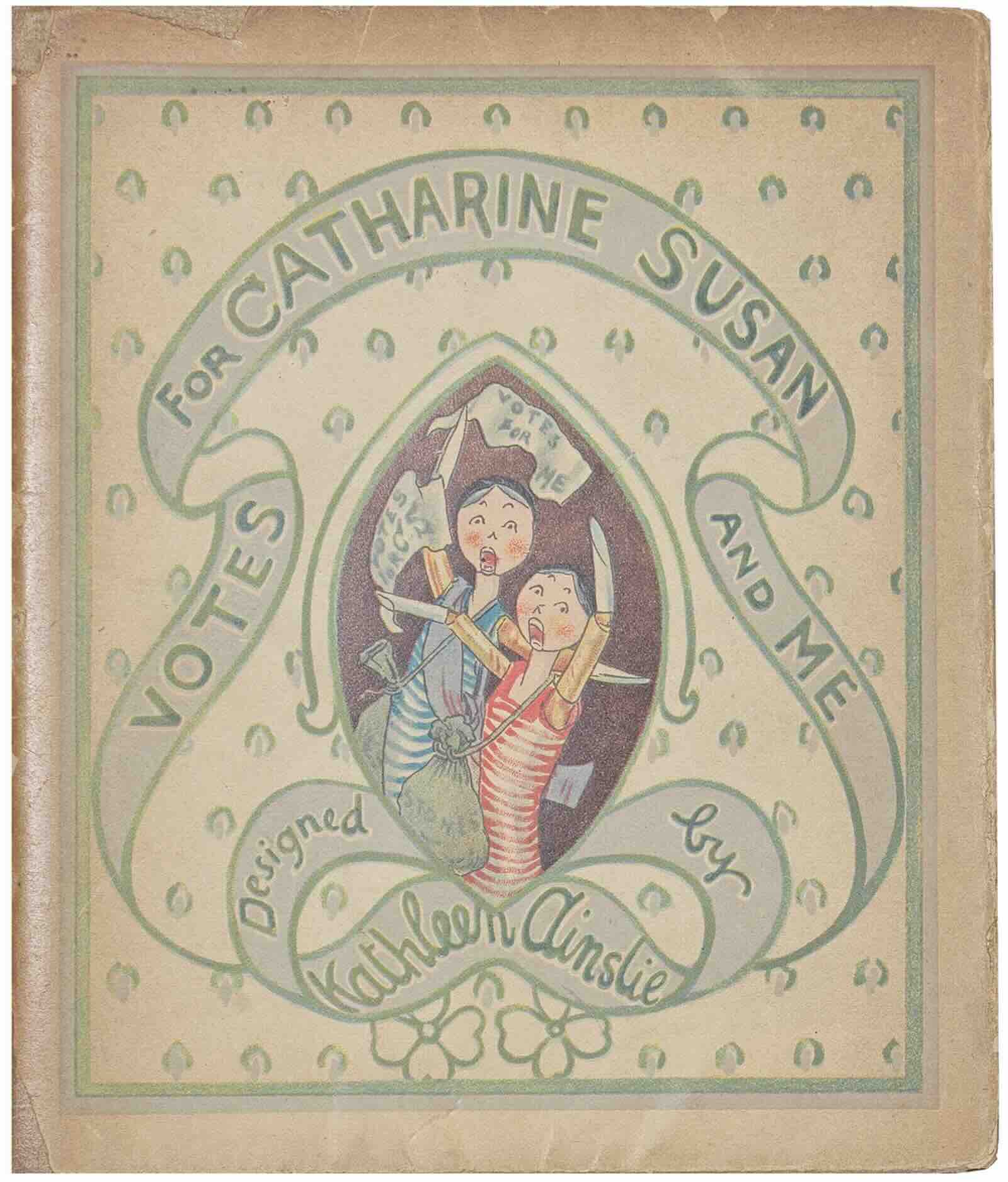* Votes for Catharine, Susan and Me by Kathleen Ainslie